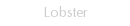 Lobster