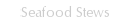 Seafood Stews