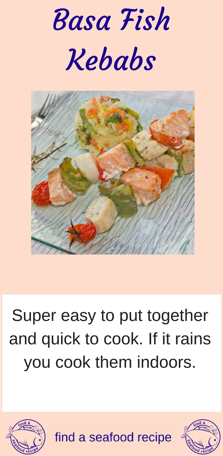 basa fish kebabs