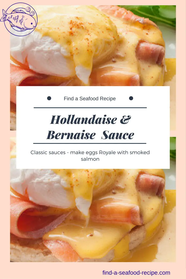 hollandaise and bernaise sauce