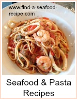 Seafood and Pasta Recipes